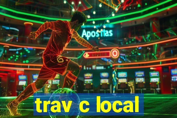 trav c local